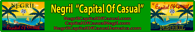 Negril Capital Of Casual.com - Capital Of Casual Negril.com - Your Internet Resource Guide to Negril Jamaica